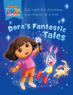 Dora's Fantastic Tales (Dora the Explorer) 1442433116 Book Cover