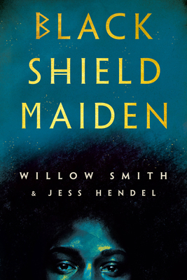 Black Shield Maiden 0593356756 Book Cover