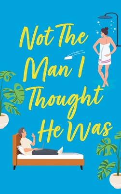 Not The Man I Thought He Was 1804262501 Book Cover