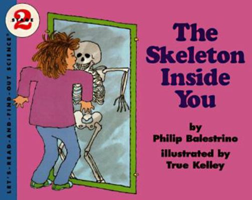 The Skeleton Inside You 0064450872 Book Cover