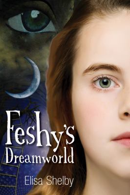 Feshy's Dreamworld 1939157013 Book Cover