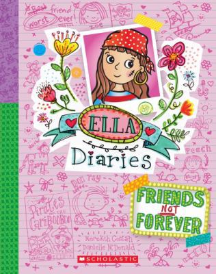 Friends Not Forever (Ella Diaries #7) 1760157171 Book Cover