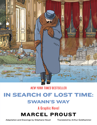 In Search of Lost Time: Swann's Way: A Graphic ... 1631496476 Book Cover