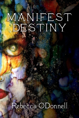 Manifest Destiny 0945031149 Book Cover