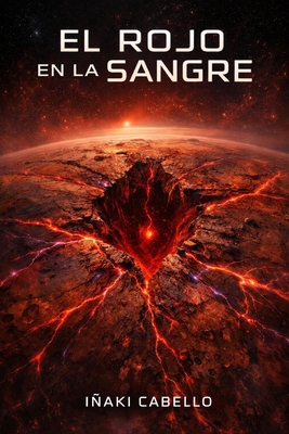 El Rojo En La Sangre [Spanish] B0GCP3CBBM Book Cover