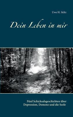 Dein Leben in mir: Fünf Schicksalsgeschichten ü... [German] 373923427X Book Cover