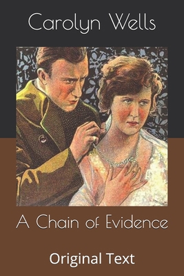 A Chain of Evidence: Original Text B086B9QY9H Book Cover