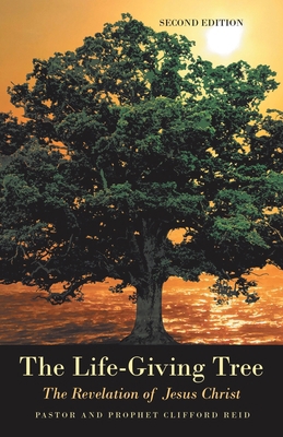 The Life-Giving Tree: The Revelation of Jesus C... 1664232419 Book Cover