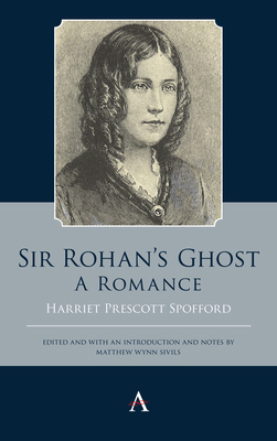 Sir Rohan's Ghost. a Romance 178527287X Book Cover