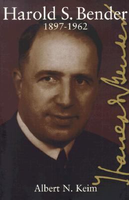 Harold S. Bender 1897-1962 083619084X Book Cover