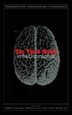 Third Reich in the Unconscious 1583913343 Book Cover