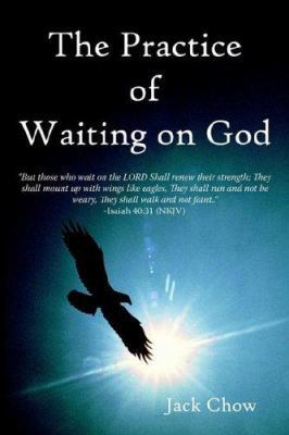 The Practice of Waiting on God 1420883461 Book Cover