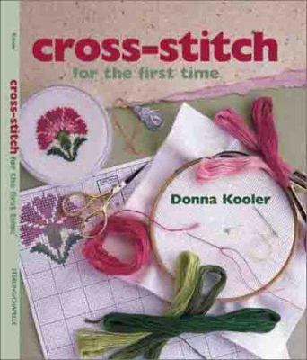 Cross-Stitch for the first time 0806919639 Book Cover