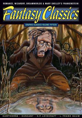 Graphic Classics Volume 15: Fantasy Classics 0978791932 Book Cover