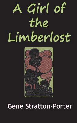 The Girl from the Limberlost 1936690896 Book Cover