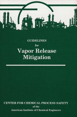 Guidelines for Vapor Release Mitigation 0816904014 Book Cover