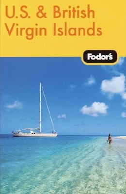 Fodor's the U.S. & British Virgin Islands 1400014085 Book Cover