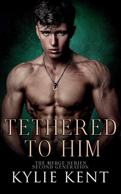 Tethered To Him: Special Edition: Alternative C... 192281637X Book Cover