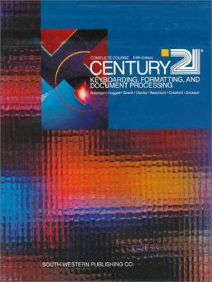 CENTURY 21 Keyboarding, Formatting, and Documen... 053860073X Book Cover