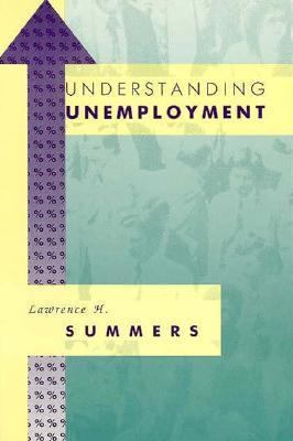 Understanding Unemployment 0262691574 Book Cover