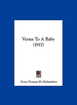 Verses to a Baby (1917) 1162238895 Book Cover