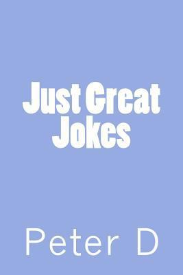 Just Great Jokes 1545404542 Book Cover