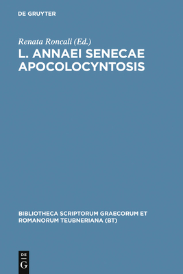 Apocolocyntosis [Latin] 3598717954 Book Cover