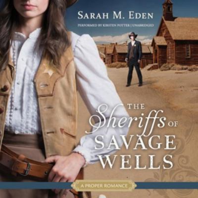 The Sheriffs of Savage Wells 1504742044 Book Cover