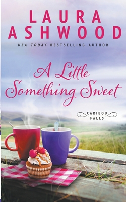 A Little Something Sweet B0D1TQDSHW Book Cover