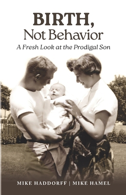 Birth, Not Behavior: A Fresh Look at the Prodig... B0CPVLC3S6 Book Cover