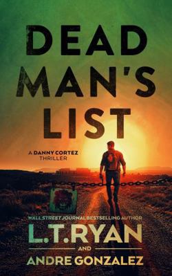 Dead Man's List (Danny Cortez Thrillers) 168533461X Book Cover