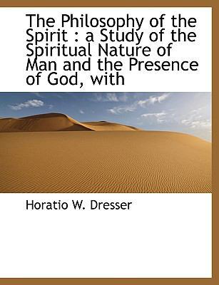 The Philosophy of the Spirit: A Study of the Sp... 1116556464 Book Cover