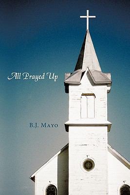 All Prayed Up 1456756621 Book Cover