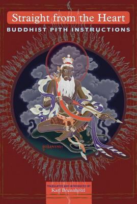 Straight from the Heart: Buddhist Pith Instruct... 1559392797 Book Cover