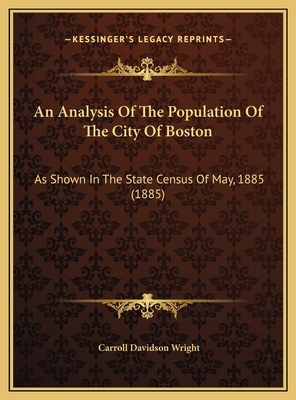 An Analysis Of The Population Of The City Of Bo... 1169423205 Book Cover