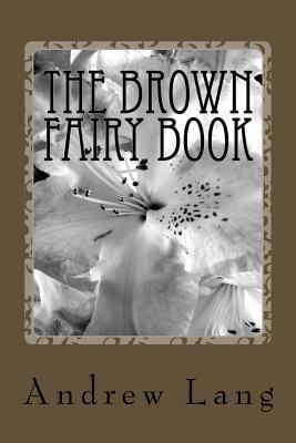 The Brown Fairy Book 1981319948 Book Cover