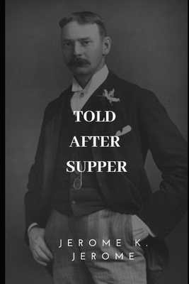 Told After Supper 1698233000 Book Cover