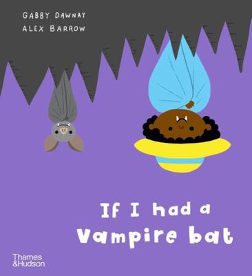 If I had a vampire bat (Paperback) /anglais (In... 0500660220 Book Cover