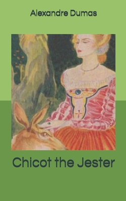 Chicot the Jester B087648KLS Book Cover