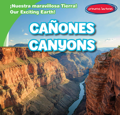 Cañones / Canyons [Spanish] 1538276070 Book Cover