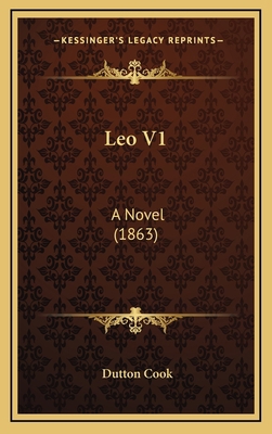 Leo V1: A Novel (1863) 1165020874 Book Cover