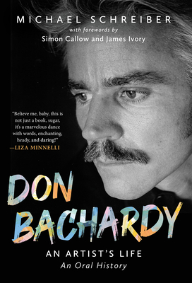 Don Bachardy: An Artist's Life 0806543795 Book Cover