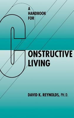 A Handbook for Constructive Living 082485912X Book Cover