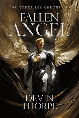 Fallen Angel (The Godkiller Chronicles) B0F7SCM8DX Book Cover