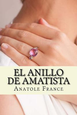 El anillo de amatista (Spanish Edition) [Spanish] 1974032752 Book Cover