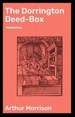 The Dorrington Deed-Box Illustrated B08VYFJWTD Book Cover