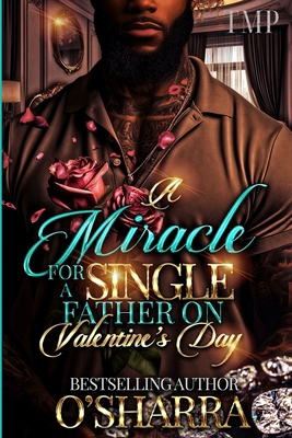 A Miracle for a Single Father on Valentine's Day B0CX1RS17H Book Cover