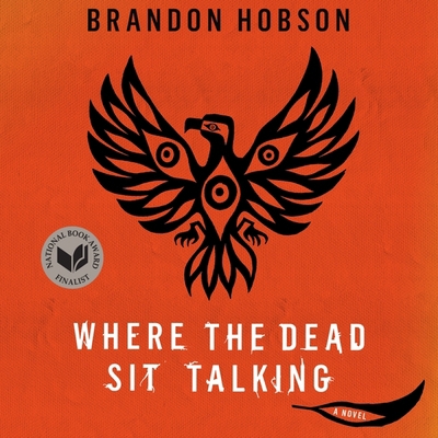 Where the Dead Sit Talking 1665140852 Book Cover