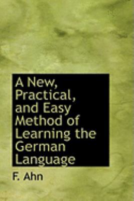 A New, Practical, and Easy Method of Learning t... 055477660X Book Cover