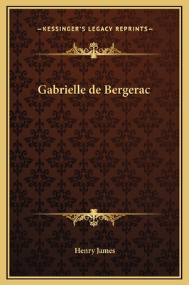 Gabrielle de Bergerac 1169218660 Book Cover